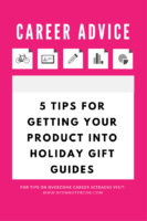 5 Tips for Getting Your Product Into Holiday Gift Guides